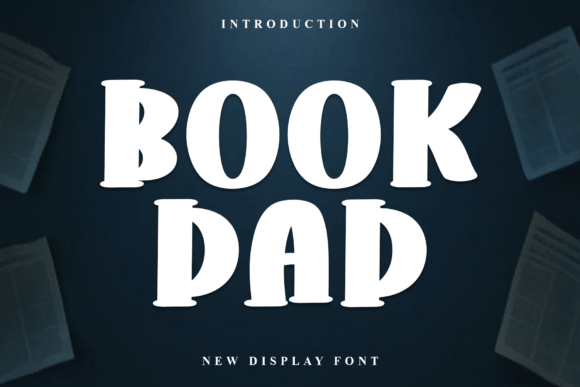 Book Dad: A Warm Display Font for Creative Branding