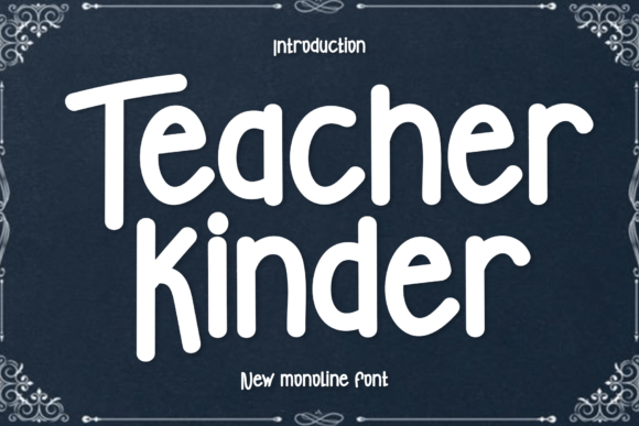 Teacher Kinder: A Festive Display Font for Holiday Branding